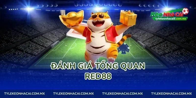 Đánh giá tổng quan Red88
